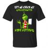 The Grinch You Smell Like Drama Please Get Away From Me T-Shirts Grinch