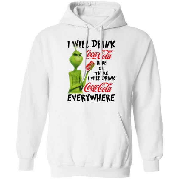 The Grinch I Will Drink Coca Cola Here Or There I Will Drink Coca Cola Everywhere T-Shirts 11