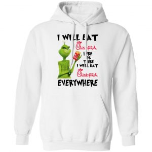 I Will Eat Chick-fil-A Here Or There I Will Eat Chick-fil-A Everywhere T-Shirts 7