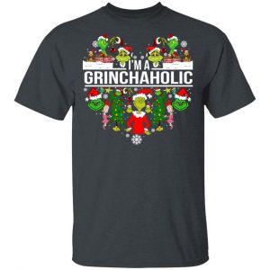 The Grinch I’m A Grinchaholic Christmas T-Shirts Grinch 2