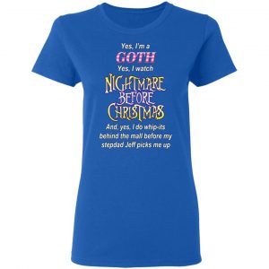I’m A Goth I Watch Nightmare Before Christmas T-Shirts 20
