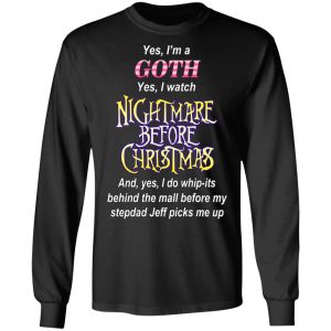 I’m A Goth I Watch Nightmare Before Christmas T-Shirts 21
