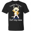 Freddie Purrcury Don’t Stop Meow T-Shirts Apparel