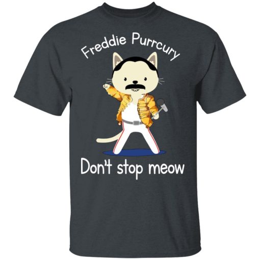 Freddie Purrcury Don't Stop Meow T-Shirts - Image 2