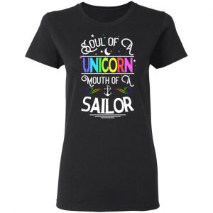 Soul Of A Unicorn Mouth Of A Sailor Unicorn T-Shirts, Hoodies, Sweatshirt 17