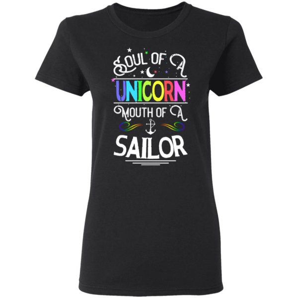 Soul Of A Unicorn Mouth Of A Sailor Unicorn T-Shirts, Hoodies, Sweatshirt 5