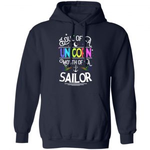 Soul Of A Unicorn Mouth Of A Sailor Unicorn T-Shirts, Hoodies, Sweatshirt 23