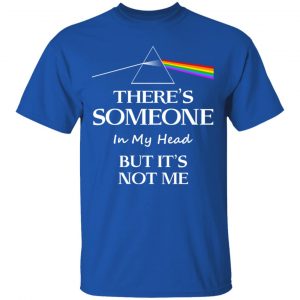 Pink Floyd There's Someone In My Head But It's Not Me T-Shirts, Hoodies, Sweatshirt 16