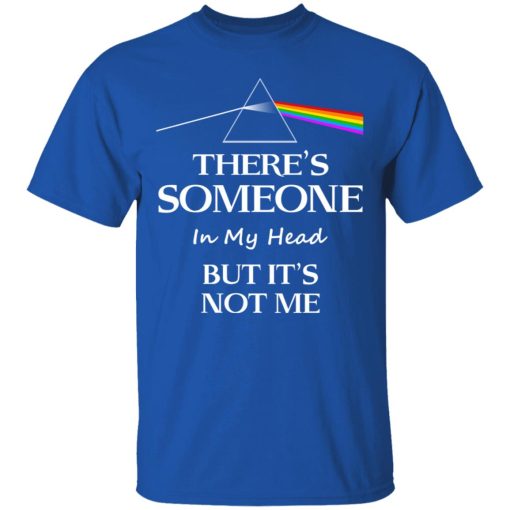 Pink Floyd There's Someone In My Head But It's Not Me T-Shirts, Hoodies, Sweatshirt 4