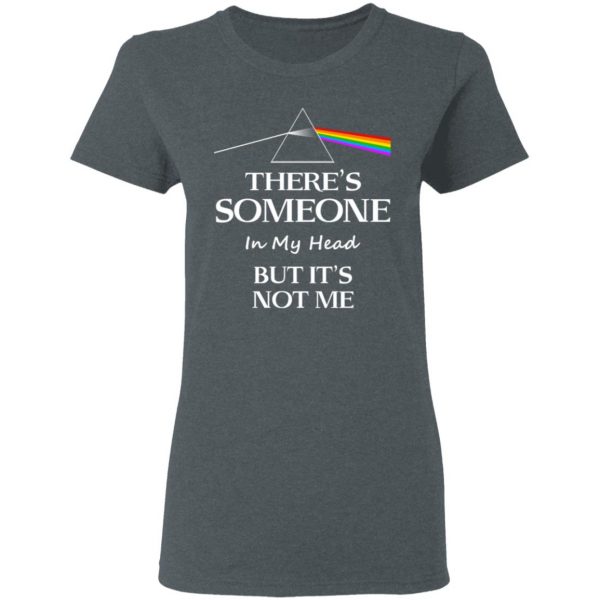 Pink Floyd There's Someone In My Head But It's Not Me T-Shirts, Hoodies, Sweatshirt 6