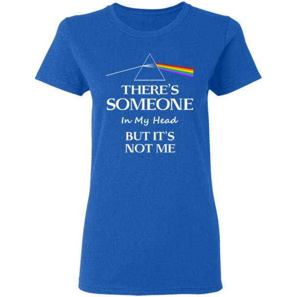 Pink Floyd There's Someone In My Head But It's Not Me T-Shirts, Hoodies, Sweatshirt 8