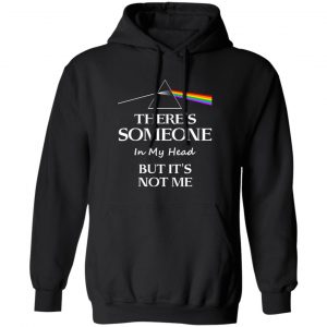Pink Floyd There's Someone In My Head But It's Not Me T-Shirts, Hoodies, Sweatshirt 22