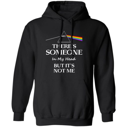 Pink Floyd There's Someone In My Head But It's Not Me T-Shirts, Hoodies, Sweatshirt - Image 10