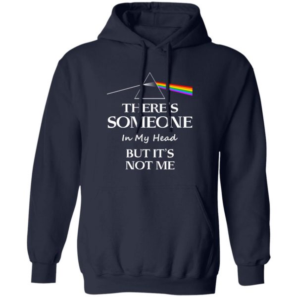 Pink Floyd There's Someone In My Head But It's Not Me T-Shirts, Hoodies, Sweatshirt 11