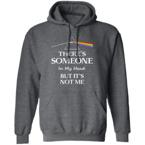 Pink Floyd There's Someone In My Head But It's Not Me T-Shirts, Hoodies, Sweatshirt 24