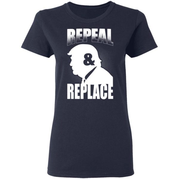 Donald Trump Repeal & Replace T-Shirts, Hoodies, Sweatshirt 7