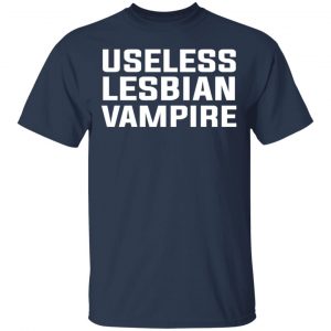 Useless Lesbian Vampire T-Shirts 15