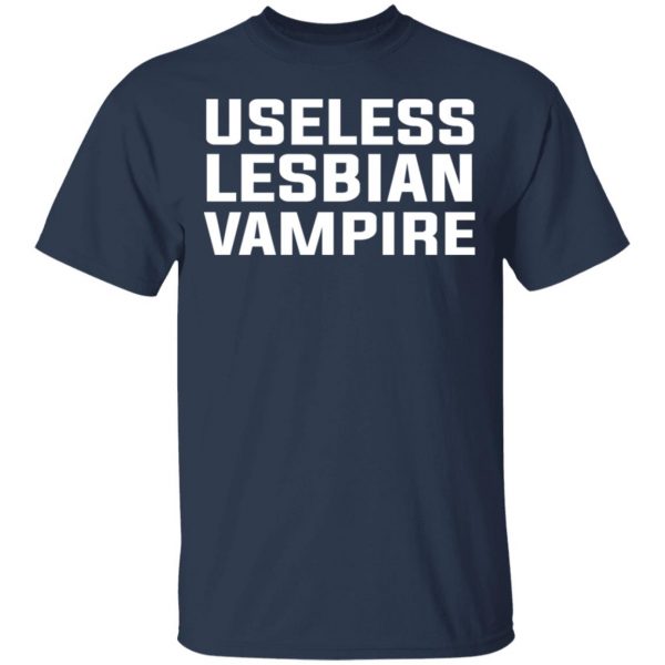 Useless Lesbian Vampire T-Shirts 3