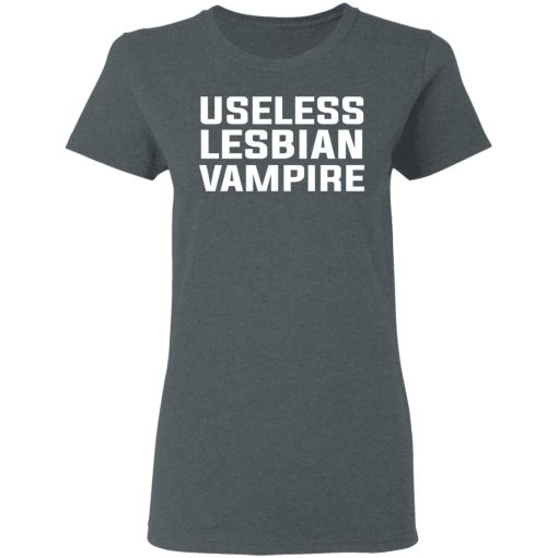 Useless Lesbian Vampire T-Shirts - Image 6