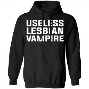 Useless Lesbian Vampire T-Shirts 22