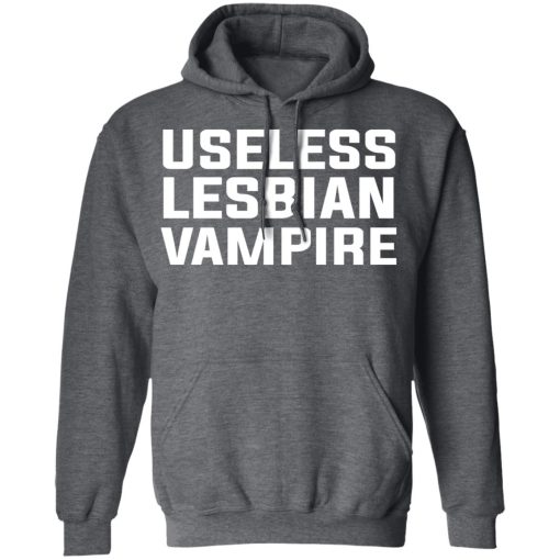 Useless Lesbian Vampire T-Shirts - Image 12