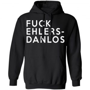 Fuck Ehlers- Danlos T-Shirts 22