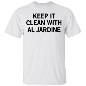 Keep It Clean With Al Jardine T-Shirts 5