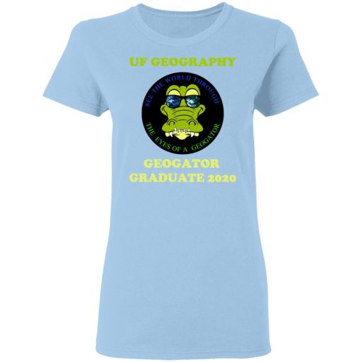 The UF Geography Seniors Geogator Graduate 2020 T-Shirts - Image 4