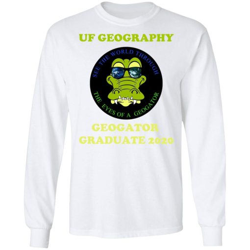 The UF Geography Seniors Geogator Graduate 2020 T-Shirts - Image 8