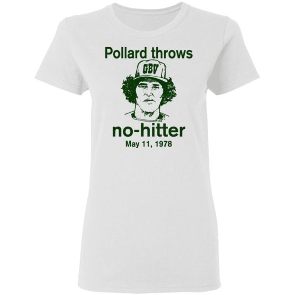 Pollard Throws No-Hitter May 11, 1978 T-Shirts 2