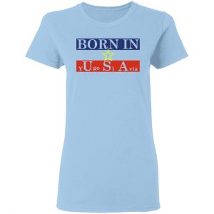 Proud Yugoslavia Born In Usa T-Shirts 15