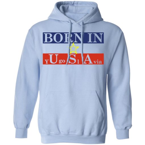 Proud Yugoslavia Born In Usa T-Shirts - Image 12