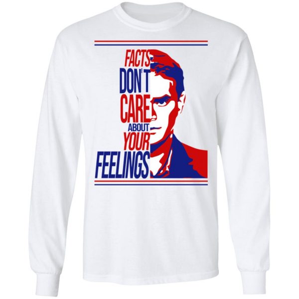 Facts Don't Care About Your Feelings T-Shirts 8