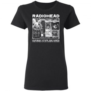 Radiohead Everybody Stops And Gawps Eyes Popped Outlike Cigarete Machines T-Shirts, Hoodies, Sweatshirt 17