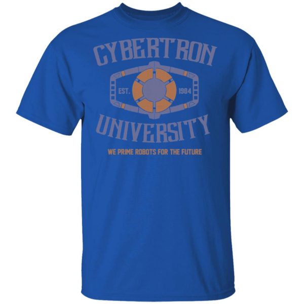 Cybertron University 1984 We Prime Robots For The Future T-Shirts, Hoodies, Sweatshirt 4