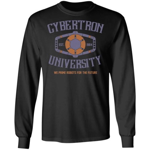 Cybertron University 1984 We Prime Robots For The Future T-Shirts, Hoodies, Sweatshirt - Image 9