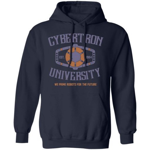 Cybertron University 1984 We Prime Robots For The Future T-Shirts, Hoodies, Sweatshirt - Image 11