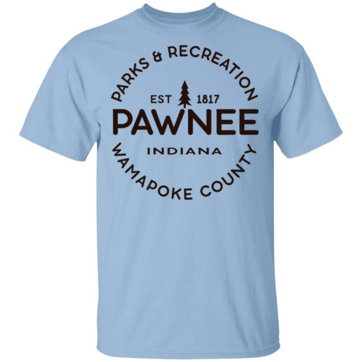 Parks & Recreation Pawnee Indiana 1817 Wamapoke Country T-Shirts, Hoodies, Sweatshirt 1