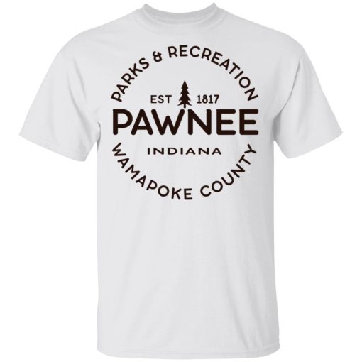 Parks & Recreation Pawnee Indiana 1817 Wamapoke Country T-Shirts, Hoodies, Sweatshirt 2