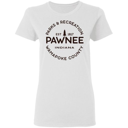 Parks & Recreation Pawnee Indiana 1817 Wamapoke Country T-Shirts, Hoodies, Sweatshirt 5