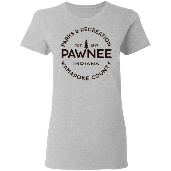 Parks & Recreation Pawnee Indiana 1817 Wamapoke Country T-Shirts, Hoodies, Sweatshirt Parks and Recreation 7