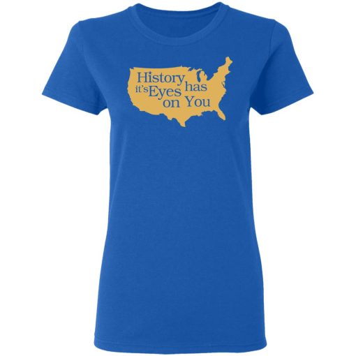 Hamilton History Has Its Eyes On You Hamilton T-Shirts 8