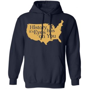 Hamilton History Has Its Eyes On You Hamilton T-Shirts 24
