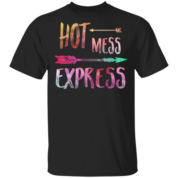 Hot Mess Express T-Shirts 1