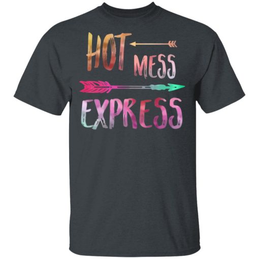 Hot Mess Express T-Shirts 2