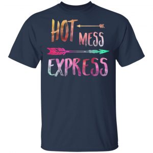 Hot Mess Express T-Shirts 15