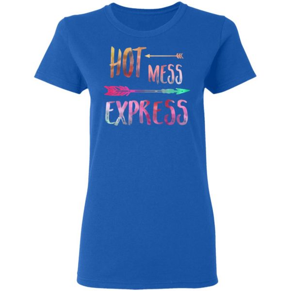 Hot Mess Express T-Shirts 8