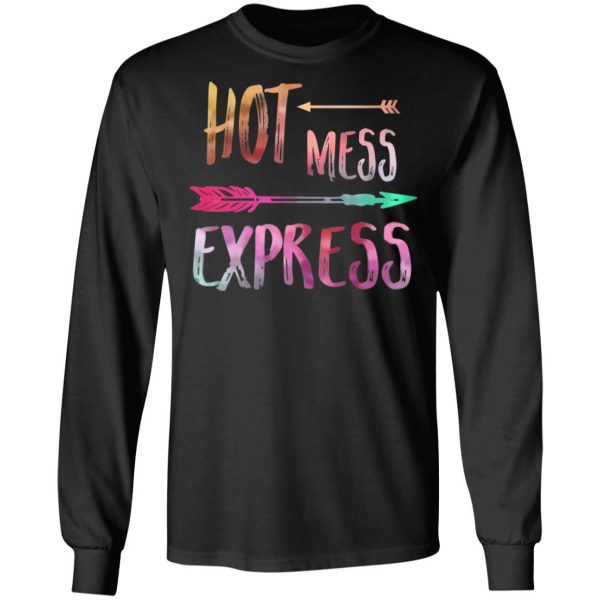 Hot Mess Express T-Shirts 9