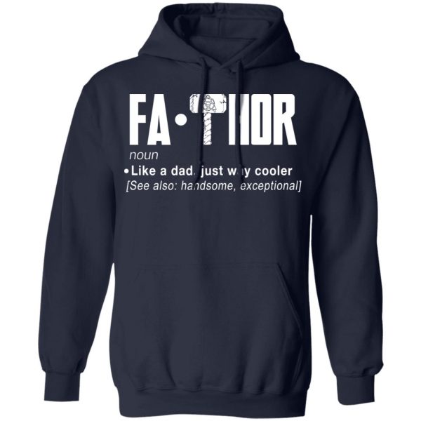 Fathor – Like A Dad Just Way Cooler T-Shirts 11