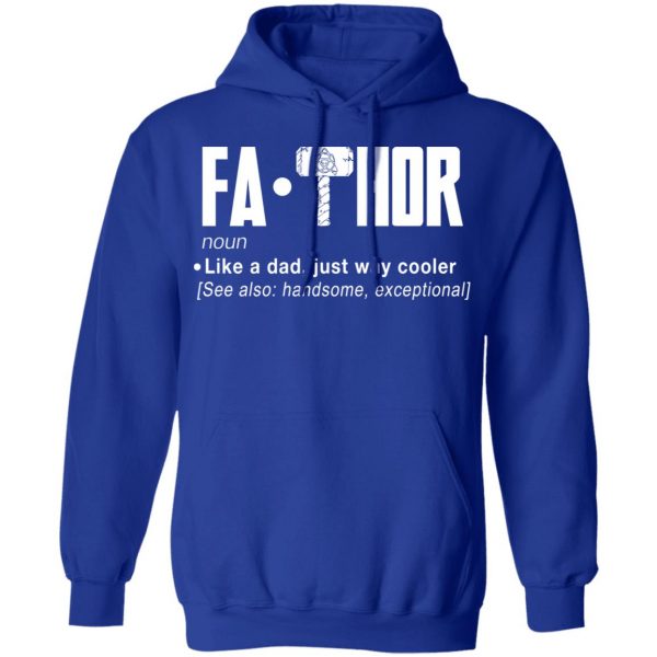 Fathor – Like A Dad Just Way Cooler T-Shirts 13